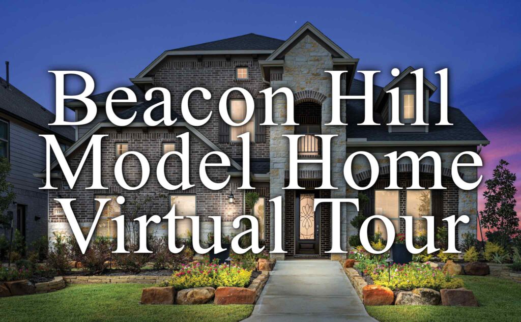 Tour Beacon Hill New Homes in Waller, NW Houston